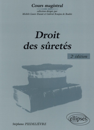Droit des sûretés. 2e édition