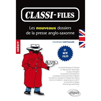 Classi-files. Les nouveaux dossiers de la presse anglo-saxonne. 31 new files