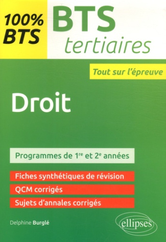 Droit BTS tertiaires. 1re et 2e années