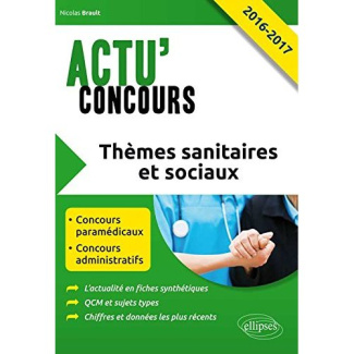 Thèmes sanitaires et sociaux. Edition 2016-2017