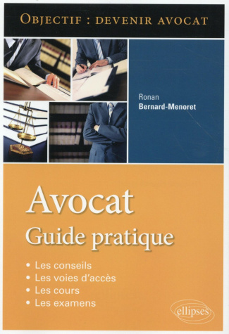 Avocat. Guide pratique
