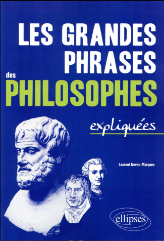 Les grandes phrases des philosophes expliquées