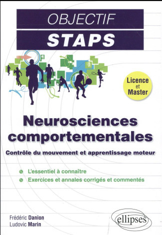 Neurosciences comportementales. Contrôle du mouvement et appentissage moteur