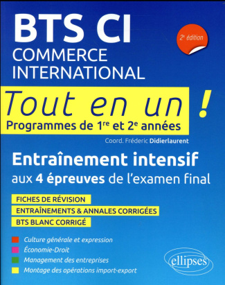 BTS CI Commerce International . Tout en un, programmes de 1re et 2e années, 2e édition