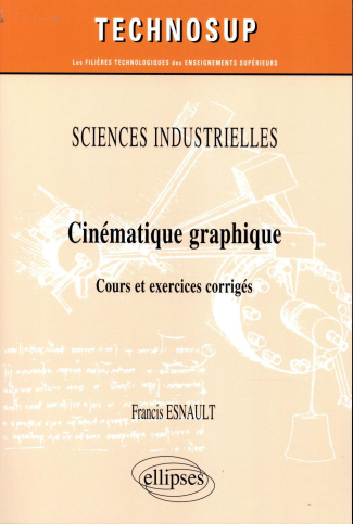 Cinématique graphique. Cours et exercices corrigés