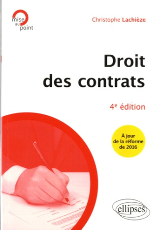 Droit des contrats. Edition 2016