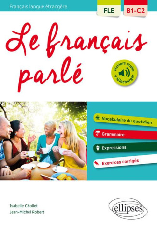 Le français parlé. FLE B1-C2