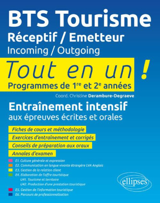 BTS Tourisme Réceptif/Emetteur. Tout en un ! Programmes de 1re et 2e années