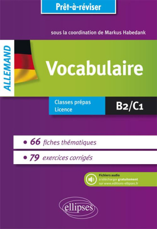 Allemand Vocabulaire. Avec exercices corrigés et fichiers audio B2/C1