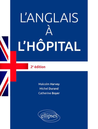 L'anglais à l'hôpital. 2e édition