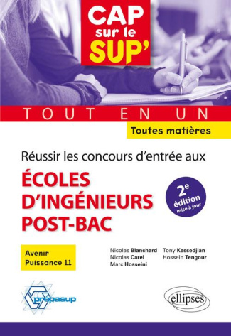 Réussir les concours d'entrée aux écoles d'ingénieurs post-bac. Avenir - Puissance Alpha - Toutes ma