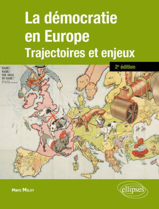 La démocratie en Europe. Trajectoires et enjeux, 2e édition revue et augmentée