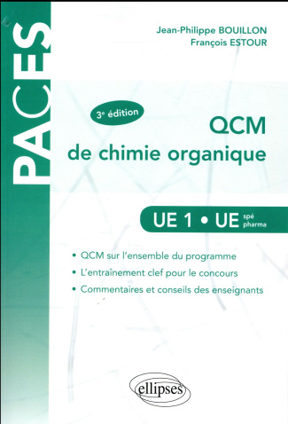QCM de chimie organique. UE 1, UE spé pharma, 3e édition