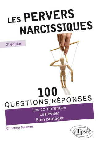 Les pervers narcissiques. 2e édition