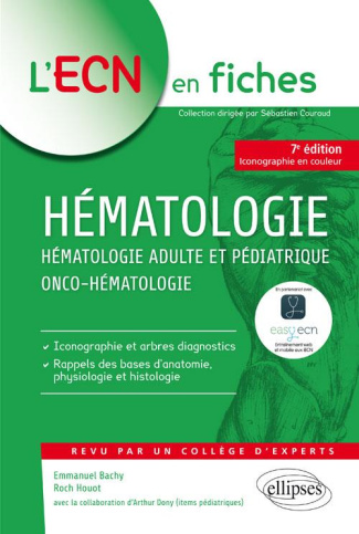 Hématologie. Hématologie adulte et pédiatrique, Onco-hématologie, 7e édition