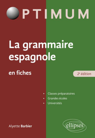 La grammaire espagnole en fiches. 2e édition
