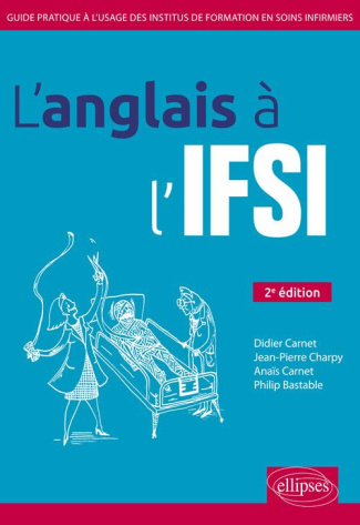 L'anglais à l'IFSI. 2e édition