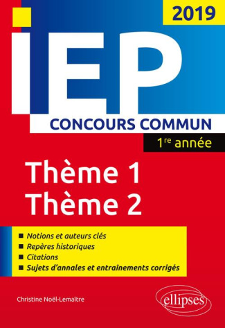 Concours commun IEP 1re année. Synthèse sur les deux thèmes, Edition 2019