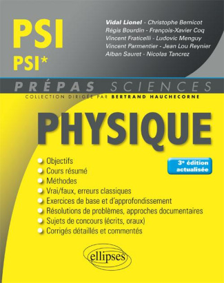 Physique PSI/PSI*. 3e édition revue et augmentée