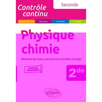 Physique-chimie 2de. Edition 2019