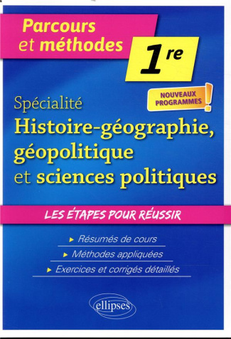 Spécialite histoire-géographie, géopolitique et sciences politiques 1re. Edition 2019