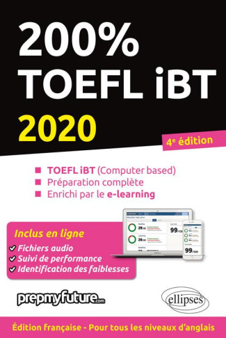 200% TOEFL IBT. TOEFL IBT (Computer based), Préparation complète, Enrichi par le e-learning, Edition