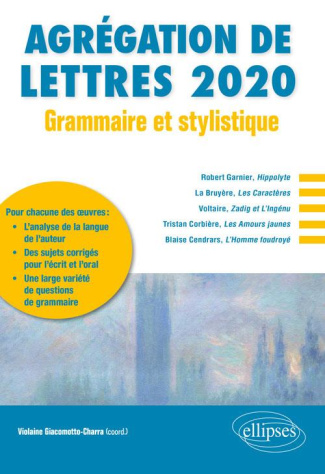 Agrégation de lettres. Grammaire et stylistique, Edition 2020