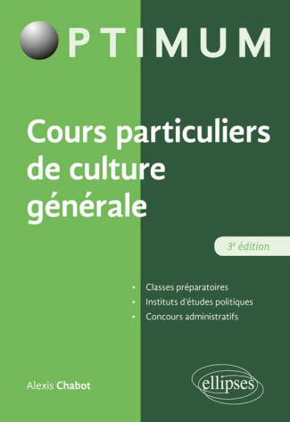 Cours particulier de culture générale. 3e édition revue et augmentée