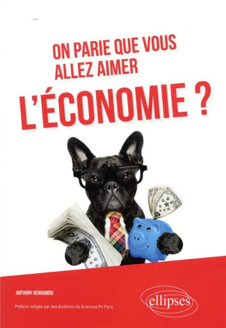 On parie que vous allez aimer l'économie ?