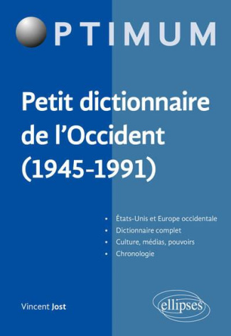 Petit dictionnaire de l'occident (1945-1991)