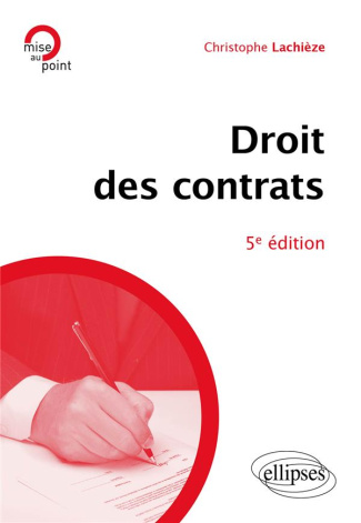 Droit des contrats. 5e édition