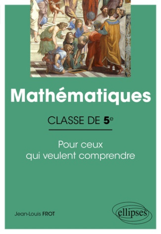 Mathématiques 5e. Pour ceux qui veulent comprendre, Edition 2021