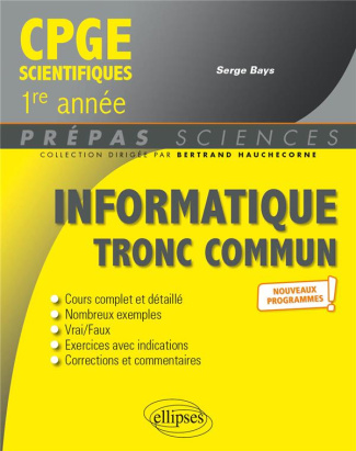 Informatique tronc commun. MPSI, PCSI, PTSI