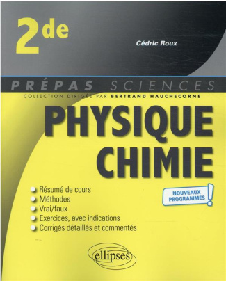 Physique chimie 2de. Edition 2021