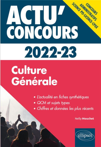 Culture générale. Edition 2022-2023