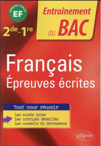 Français épreuves écrites. 2nd - 1re