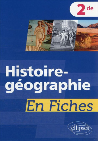 Histoire-géographie en fiches 2de