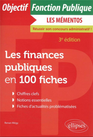 Les finances publiques en 100 fiches. 3e édition