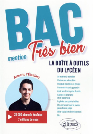Bac mention Très bien. La boîte à outils du lycéen