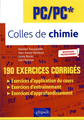Colles de chimie PC/PC*. 190 exercices corrigés, Edition 2022