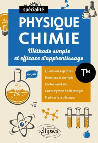 Spécialité Physique-Chimie Tle. Méthode simple et efficace d'apprentissage