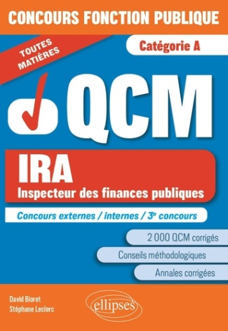 QCM IRA Inspecteur des finances publiques. Concours fonction publique catégorie A, toutes matières