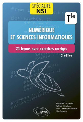 Numérique et sciences informatiques Tle spécialité NSI. 24 leçons avec exercices corrigés, 2e éditio