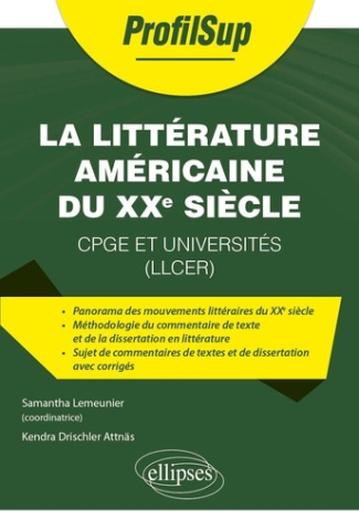 La littérature américaine du XXe siècle. CPGE et universités (LLCER)