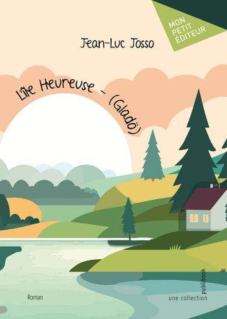 L'île Heureuse. (Gladö)