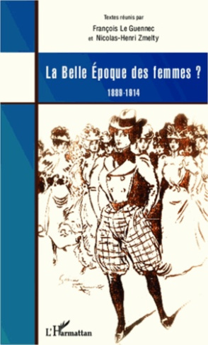 La belle époque des femmes ? 1889-1914
