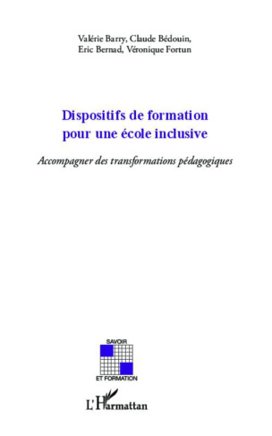 Dispositifs de formation pour une école inclusive. Accompagner des transformations pédagogiques