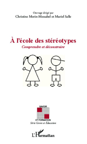 A l'école des stéréotypes. Comprendre et déconstruire