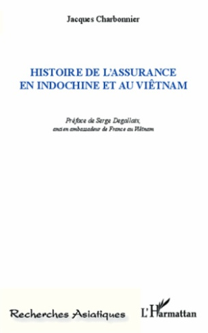 Histoire de l'assurance en Indochine et au Viêtnam