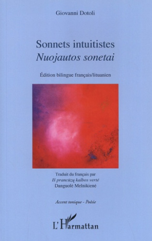 Sonnets intuitistes. Edition bilingue français-lituanien